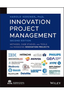 Innovation Project Management: Methods, Case Studies, and Too - Humanitas
