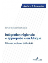 Intégration régionale « appropriée » en Afrique: Éléments juridiques d'effectivité - Humanitas