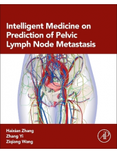 Intelligent Medicine on Prediction of Pelvic Lymph Node Metastasis - Humanitas