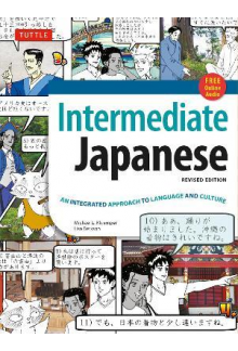 Intermediate Japanese Textbook : An Integrated Approach to La - Humanitas