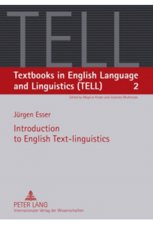 Introduction to English Text-linguistics (Textbooks in English Language and Linguistics (TELL)) - Humanitas