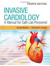 Invasive Cardiology. A Manual for Cath LabPersonnel 4th ed - Humanitas