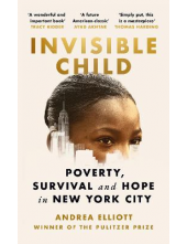 Invisible Child: Powerty, Survival and Hope in New York City - Humanitas