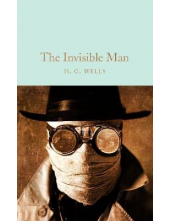 The Invisible Man  (Macmillan Collector's Library) Humanitas