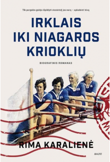 Irklas iki Niagaros krioklių - Humanitas