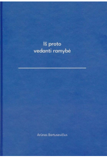 Iš proto vedanti ramybė - Humanitas