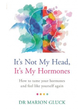 It's Not My Head, It's My Hormones - Humanitas