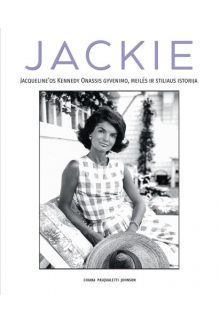 Jackie:Jacqueline'os Kennedy Onassis gyvenimo,meilės ir sti - Humanitas