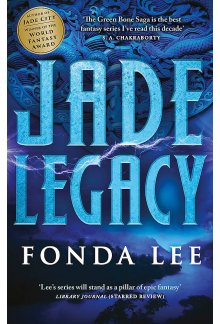 Jade Legacy Book 3 The Green Bone Saga - Humanitas