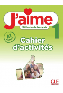 J'aime 1 cahier d'exercices niveau A1 - Humanitas