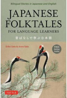 Japanese Folktales for Lang Le arners in Japanese and English - Humanitas