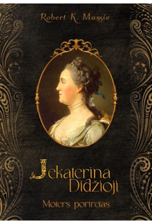 Jekaterina Didžioji. Moters portretas - Humanitas