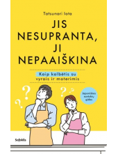 Jis nesupranta, ji nepaaiškina. Kaip kalbėtis su vyrais ir moterimis - Humanitas