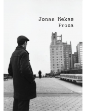 Jonas Mekas. Proza. Raštai,  T.2 - Humanitas