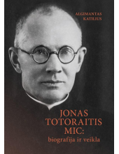Jonas Totoraitis MIC: biografija ir veikla Humanitas