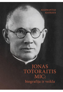 Jonas Totoraitis MIC: biografija ir veikla - Humanitas