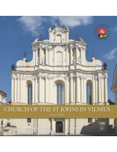 Church of the St Johns in Vilnius. Guide - Humanitas