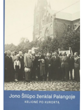 Jono Šliūpo ženklai Palangoje - Humanitas