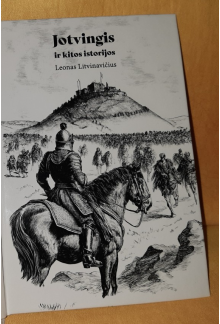 Jotvingis ir kitos istorijos - Humanitas