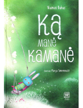 Ką manė kamanė - Humanitas
