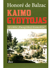 Kaimo gydytojas. Iš ciklo Žmogiškoji komedija - Humanitas