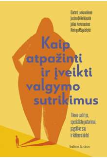 Kaip atpažinti ir įveikti valgymo sutrikimus - Humanitas