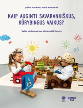 Kaip auginti savarankiškus,kūrybingus vaikus - Humanitas