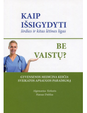 Kaip išsigydyti širdies ir kitas lėtines ligas be vaistų? - Humanitas