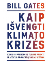 Kaip išvengti klimato krizės?Kokius sprendimus turime pr - Humanitas