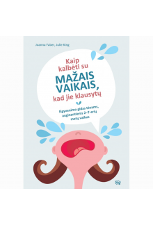 Kaip kalbėti su mažais vaikais kad jie klausytų - Humanitas