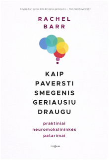 Kaip paversti smegenis geriaus iu draugu - Humanitas