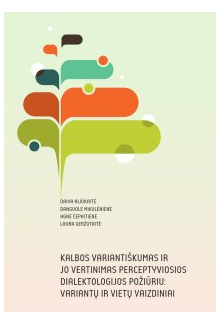 Kalbos variantiškumas ir jo vertinimas perceptyviosios diale - Humanitas