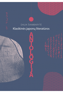 Klasikinės japonų literatūros antologija - Humanitas