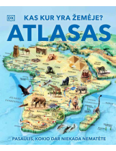 Kas kur yra Žemėje? Atlasas - Humanitas