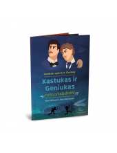 Kastukas ir Geniukas nesustabdomi (komiksas apie M.K.Čiurlionį) - Humanitas