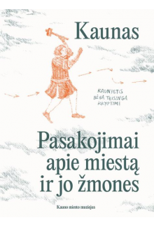 Pasakojimai apie miestą ir jo žmones - Humanitas