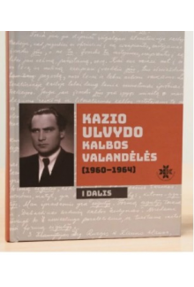 Kazio Ulvydo kalbos valandėlės (1960-1964) - Humanitas