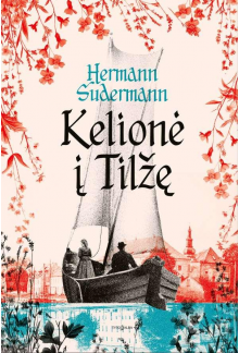 Kelionė į Tilžę - Humanitas
