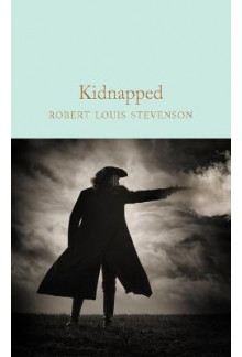 Kidnapped  (Macmillan Collector's Library) - Humanitas