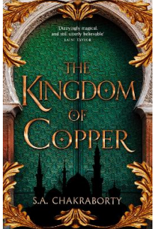 The Kingdom of Copper 2 The Daevabad Trilogy - Humanitas