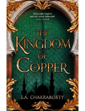 The Kingdom of Copper 2 The Daevabad Trilogy - Humanitas