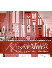 Klaipėdos universitetas..Senųjų pastatų istorijos - Humanitas