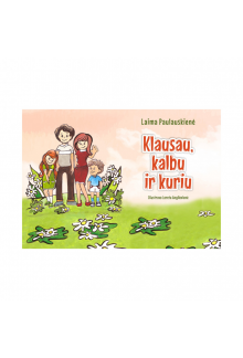 Klausau, kalbu ir kuriu - Humanitas