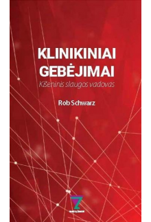 Klinikiniai gebėjimai: kišeninis slaugos vadovas - Humanitas