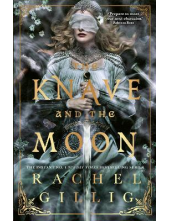 The Knave and the Moon (The Stonewater Kingdom 2) - Humanitas