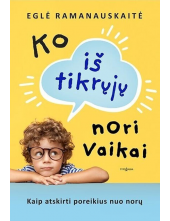 Ko iš tikrųjų nori vaikai - Humanitas