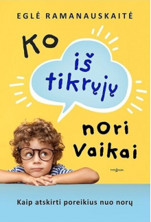 Ko iš tikrųjų nori vaikai - Humanitas