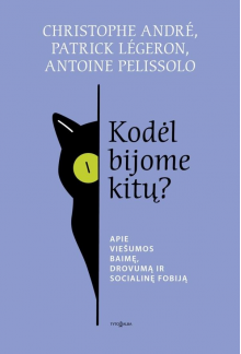 Kodėl bijome kitų? - Humanitas