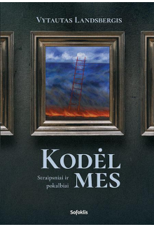 Kodėl mes. Straipsniai ir poka lbiai - Humanitas