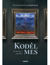 Kodėl mes. Straipsniai ir poka lbiai - Humanitas